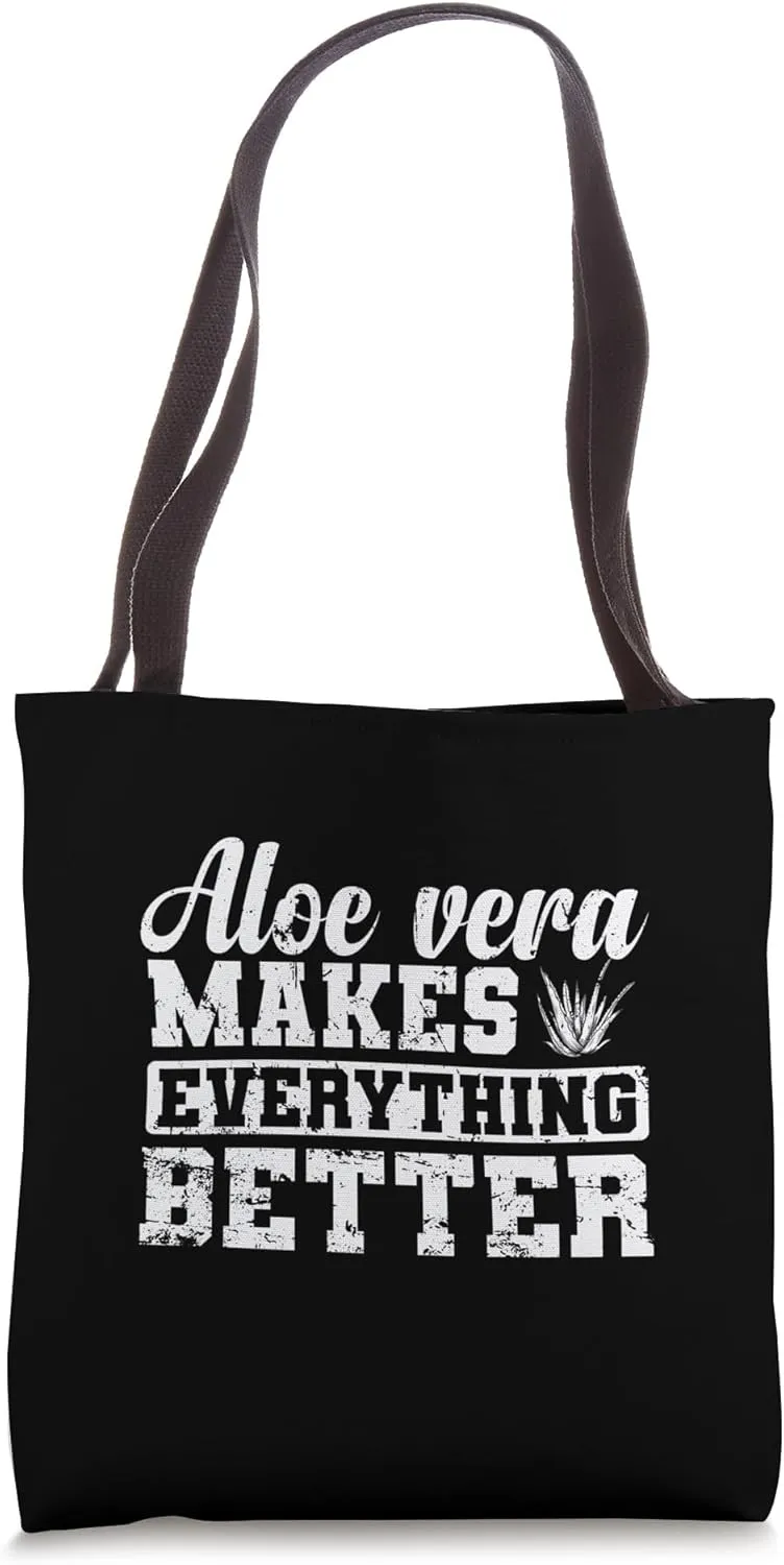 Aloe Vera makes everything Better Plant Tote Bag