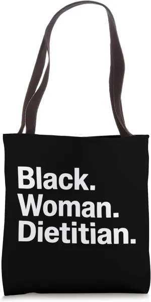 Black Woman Dietitian Women Nutritionist Dietitian Tote Bag