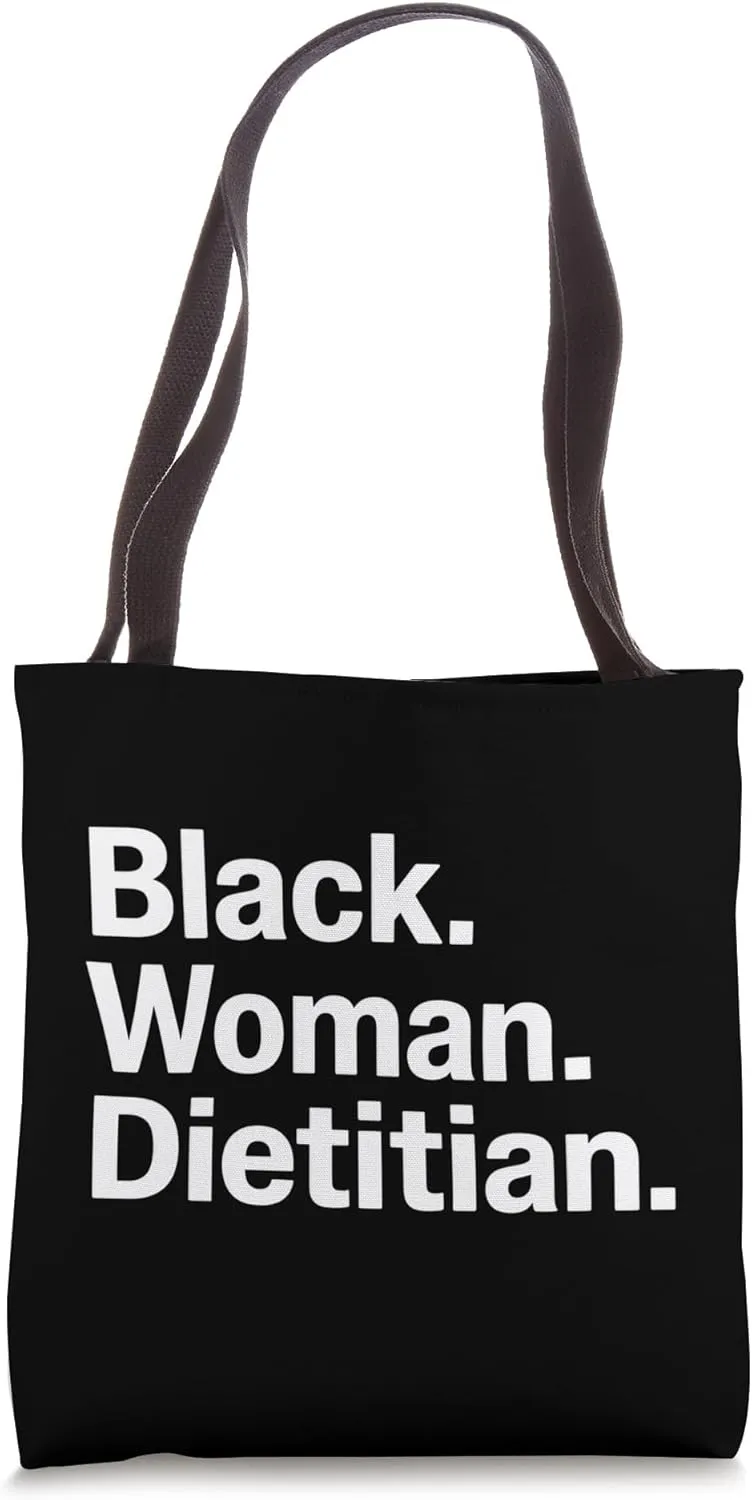 Black Woman Dietitian Women Nutritionist Dietitian Tote Bag