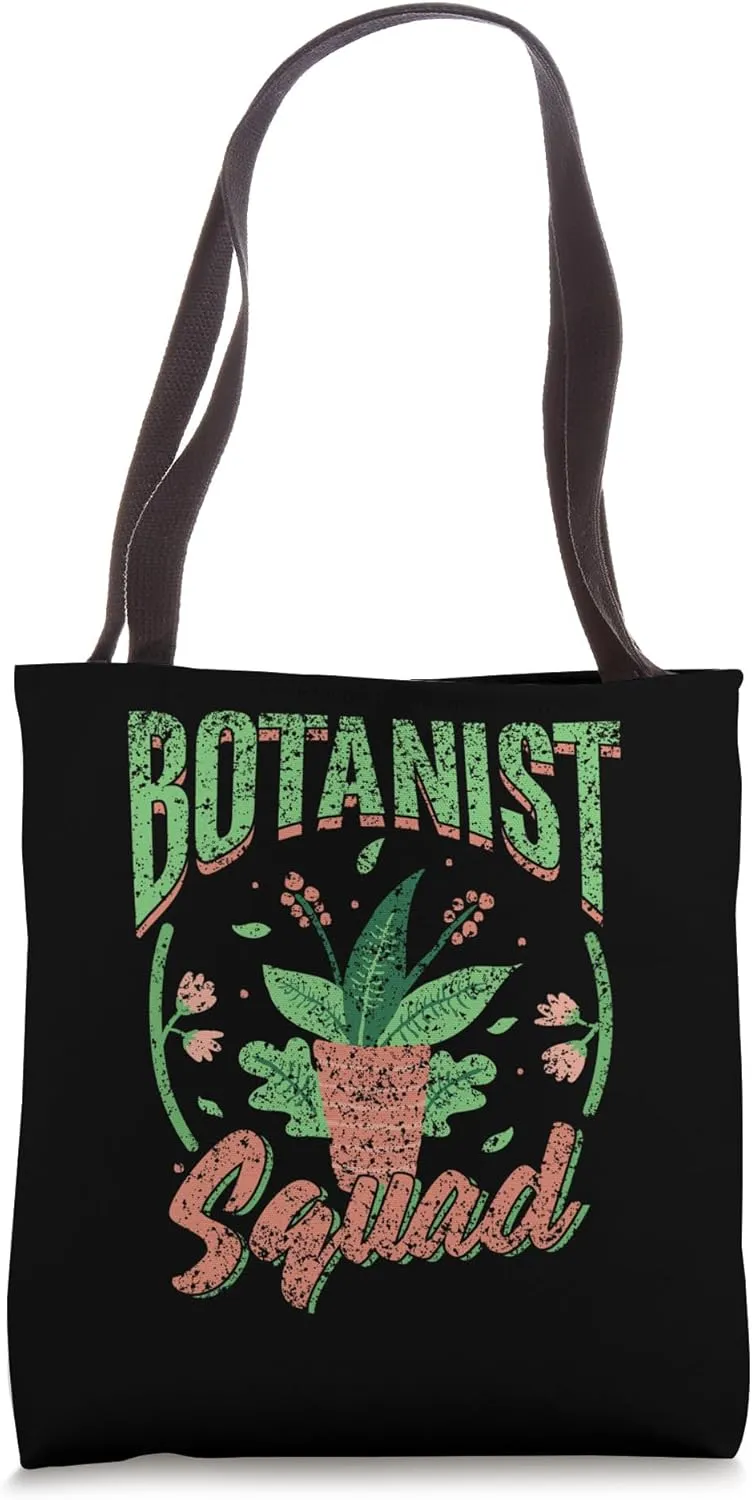 Botanist Squad Flowers Botanics Plants Gardening Botanist Tote Bag