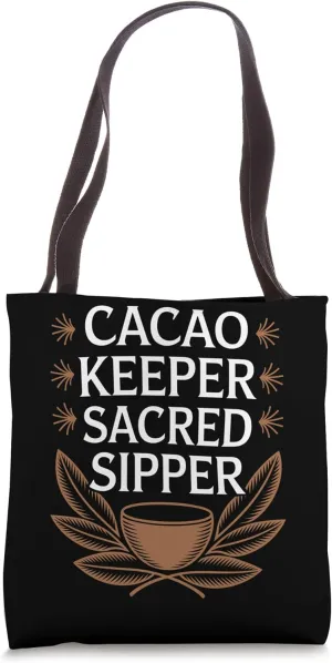 Cacao Ceremony Participant Sacred Plant Ritual Heart-Opening Tote Bag