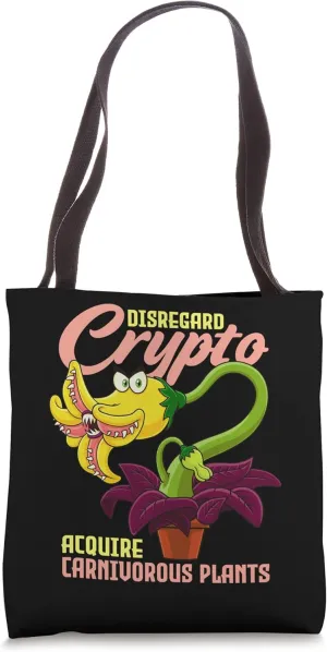 Disregard Crypto Acquire Carnivorous Plants Tote Bag