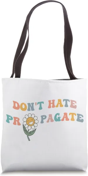 Don't Hate Propagate Funny Gardener Plant Lover Gardening Tote Bag