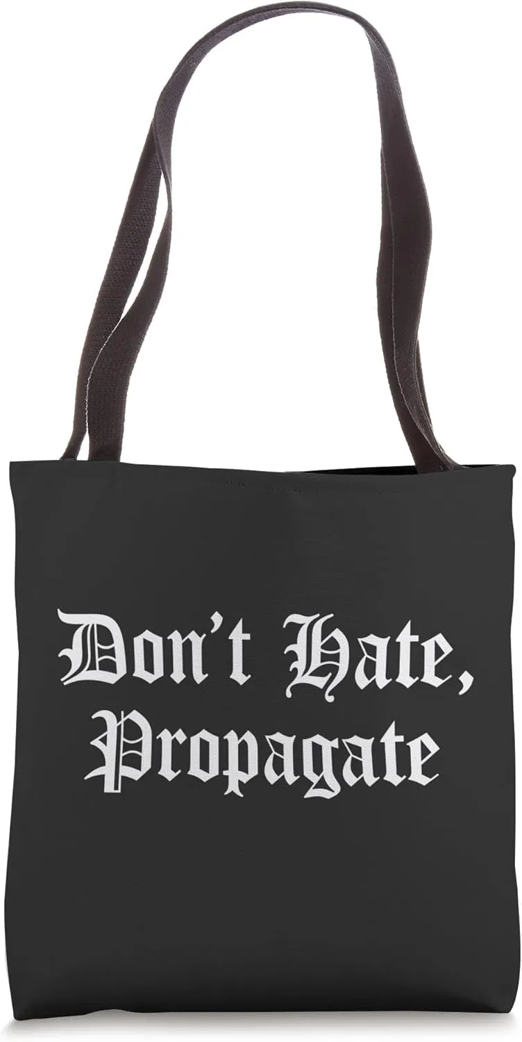 Don't Hate Propagate Funny Gardener Plants Gardening Floral Tote Bag