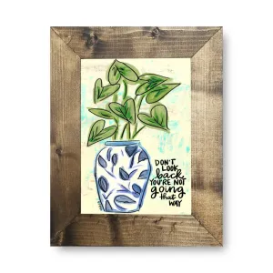Don't Look Back Framed Art