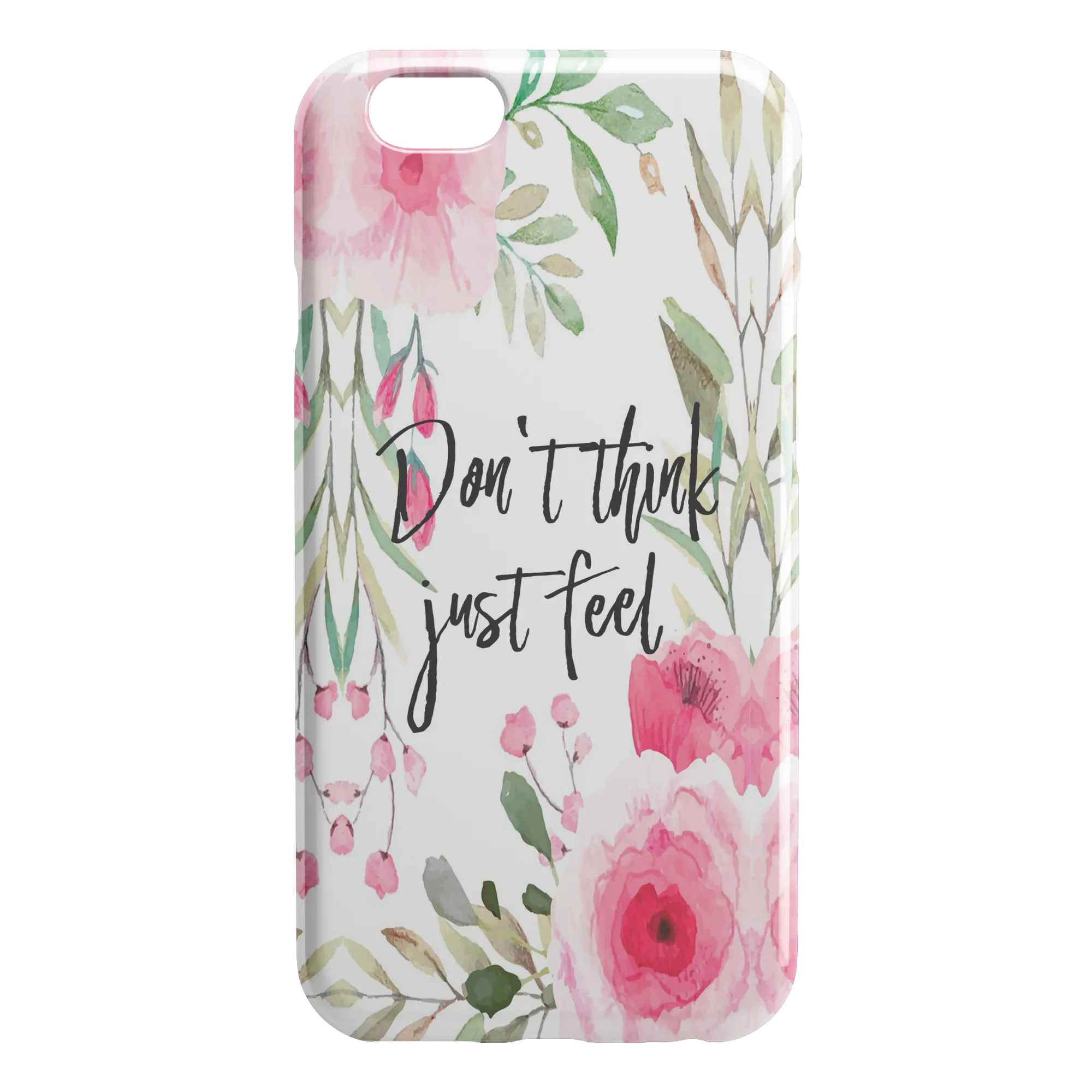 Don't Think Just Feel Spring iPhone Case