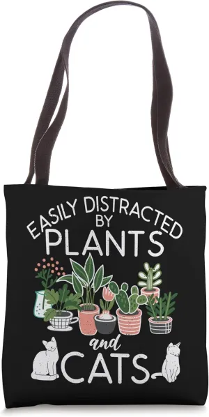 Easily Distracted By Plants And Cats Funny Cat Owner Kitten Tote Bag
