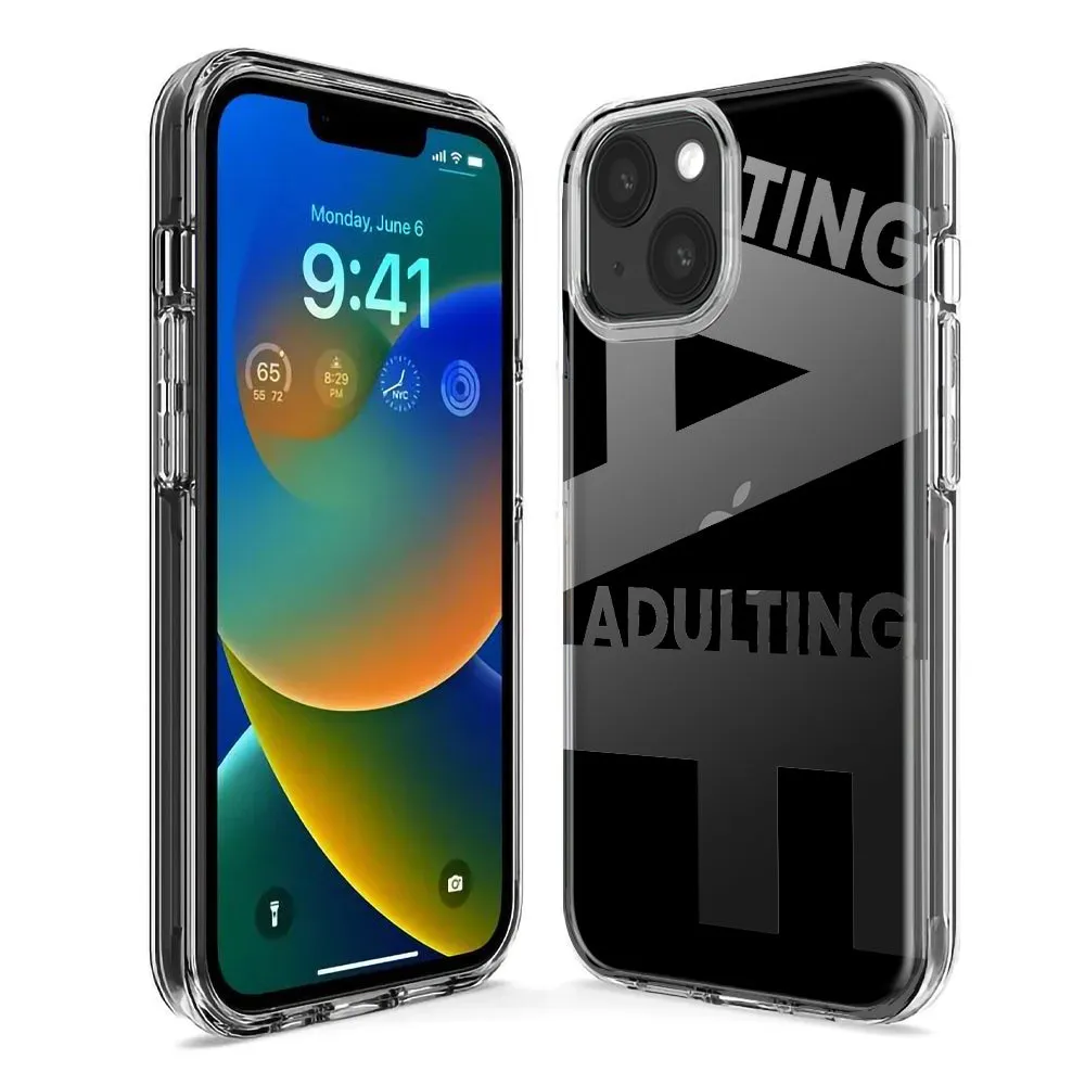 For Apple iPhone 14 Pro Max Black Clear Funny Text Quote Adulting AF Design Hybrid Protective Phone Case Cover
