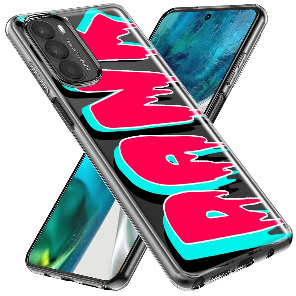 For Motorola Moto G Stylus 2021 Teal Pink Clear Funny Text Quote Dank Design Hybrid Protective Phone Case Cover