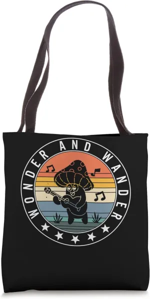 Fungi Wonder Wander Singing Mushroom Fungus Botanical Plant Tote Bag