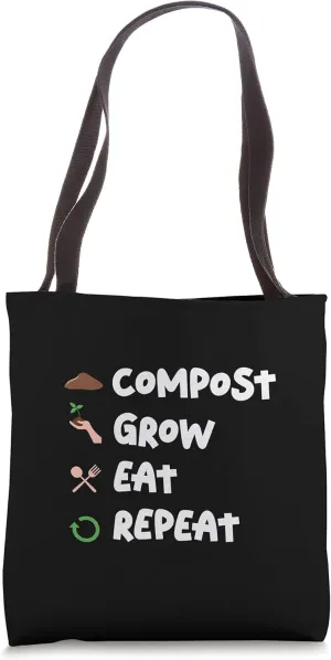 Funny Compost Grow Eat Repeat Composting Food Waste Tote Bag