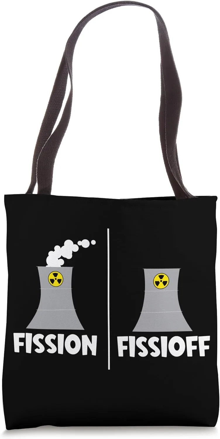 Funny Nuclear Engineer Nuclear power plant Tote Bag