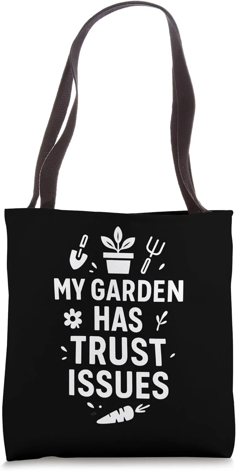 Funny Urban Gardening Humor Plant Chaos Quote Tote Bag