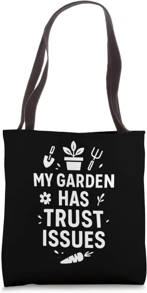 Funny Urban Gardening Humor Plant Chaos Quote Tote Bag