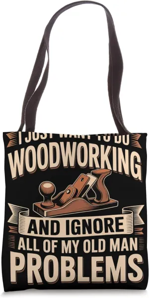 Funny Woodworker Memes Wood Carving Humor Woodworking Tote Bag