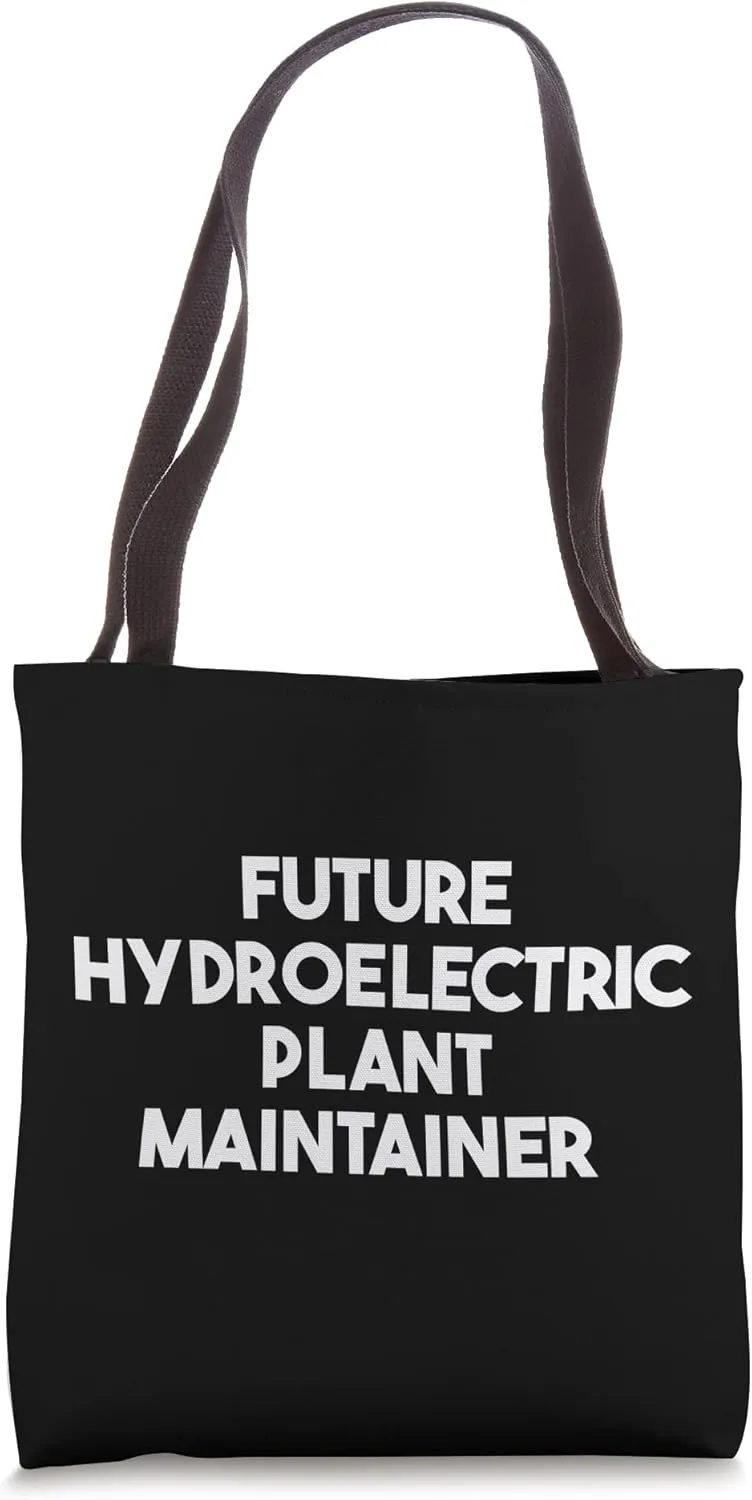 Future Hydroelectric Plant Maintainer Tote Bag