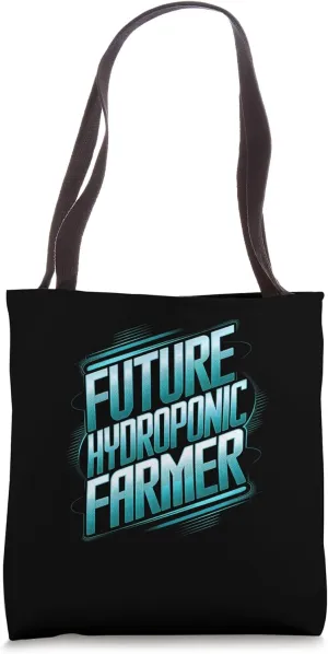 Future Hydroponic Farmer Urban Sustainable Grower Tote Bag