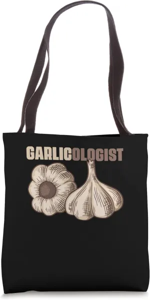 Garlicologist Vegan Herbaceous Plant for Garlic Lovers Tote Bag