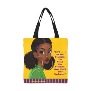 Girl I Am The Business Canvas Tote Bag
