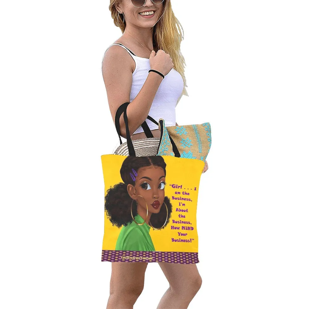 Girl I Am The Business Canvas Tote Bag