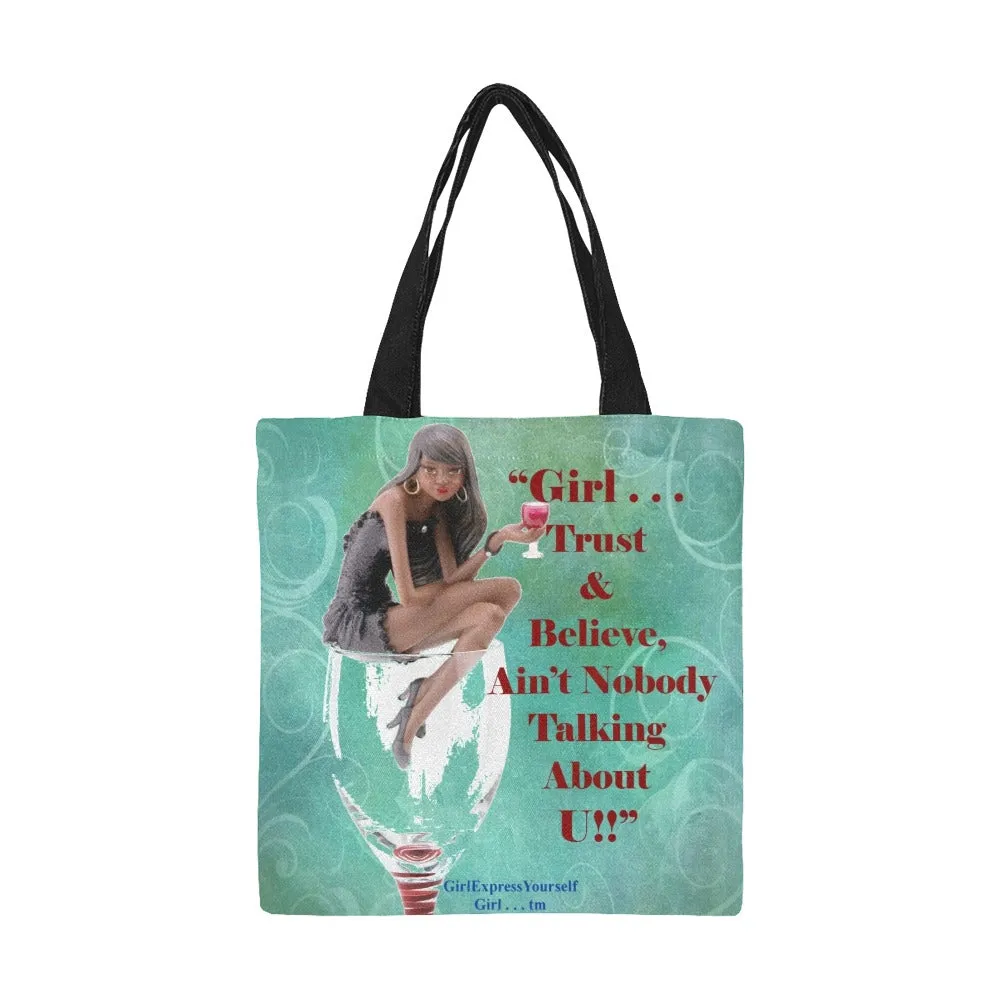 Girl Trust and Believe Canvas Tote Bag