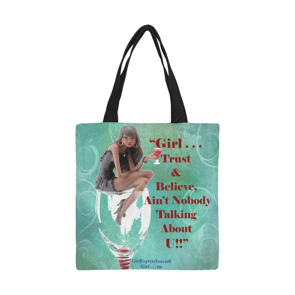 Girl Trust and Believe Canvas Tote Bag