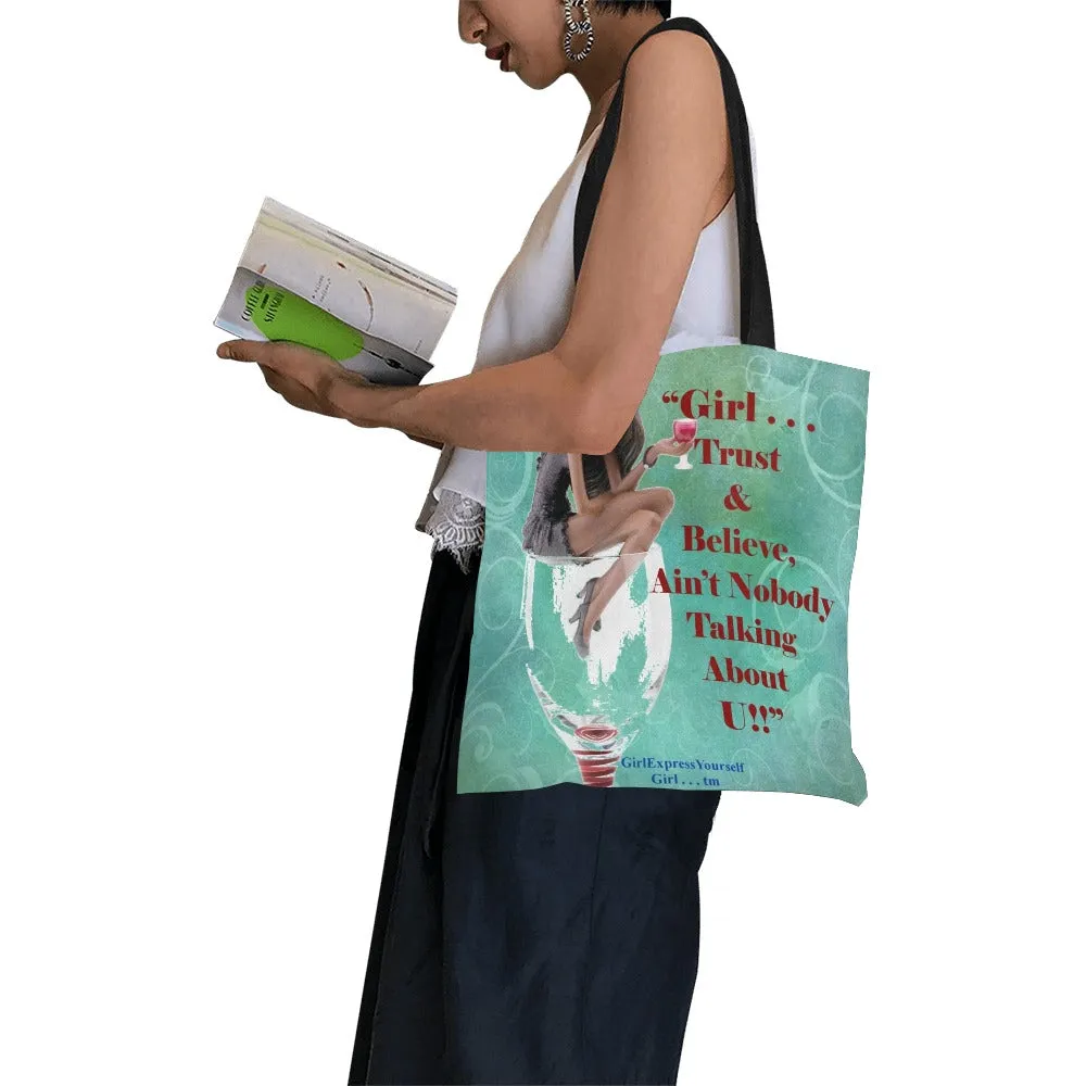 Girl Trust and Believe Canvas Tote Bag