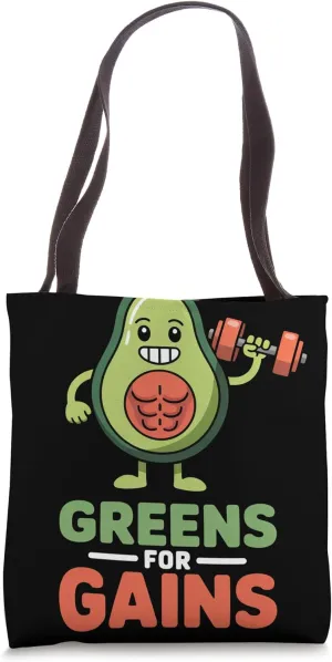 Greens For Gains Vegetarian Avocado Vegan Bodybuilder Tote Bag