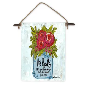 He Heals Mini Wall Hanging