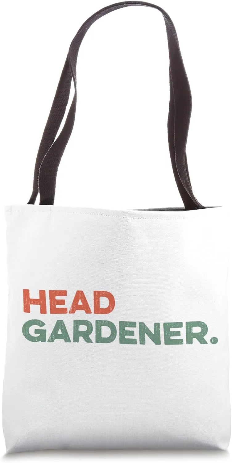 Head Gardener Funny Gardening Flower Planting Seeds Plants Tote Bag