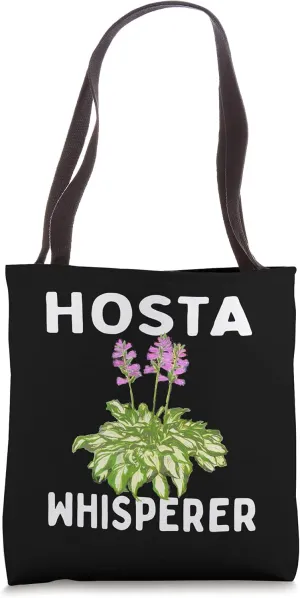 Hosta Whisperer Garden Gardener Shade Loving Perennial Tote Bag