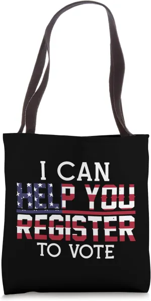 I Can Help You Register To Vote Tote Bag