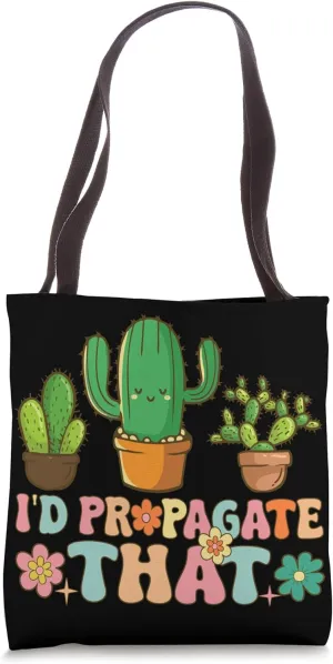 I'd Propagate That Groovy Succulent Gardener Plant Lover Tote Bag