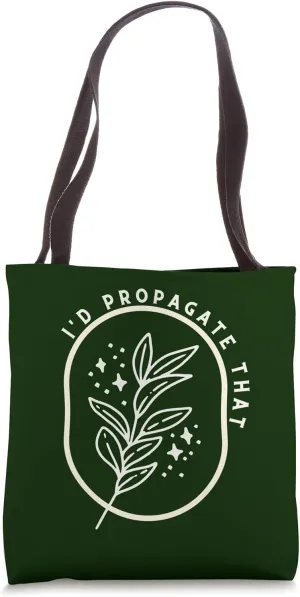I'd Propagate That Plants Funny Gardening Retro Minimalist Tote Bag