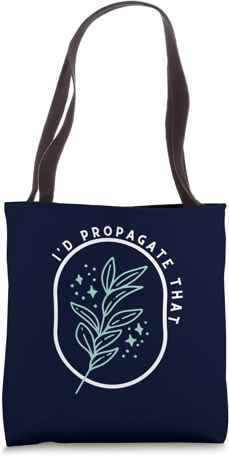 I'd Propagate That Plants Funny Gardening Retro Minimalist Tote Bag