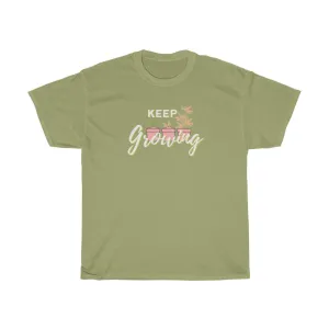 Keep Growing tee