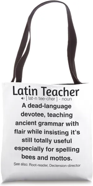 Latin Teacher Tote Bag