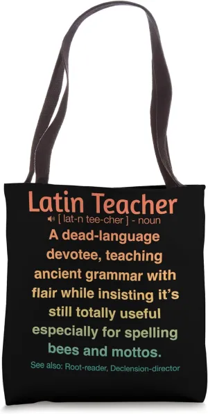 Latin Teacher Tote Bag