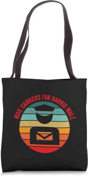 Mail Carriers For Harris Walz 2024 Kamala Vote Presidency Tote Bag