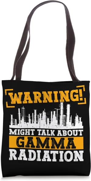 Nuclear Energy And Nuclear Engineer Tote Bag
