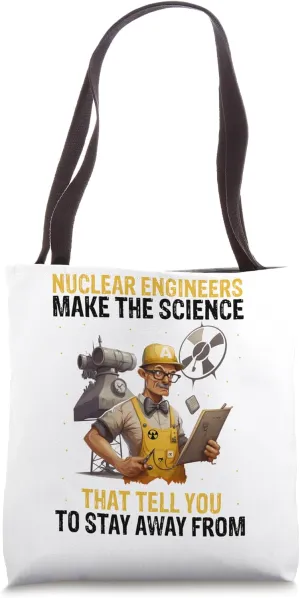 Nuclear Energy Quote for Nuclear Power Tote Bag