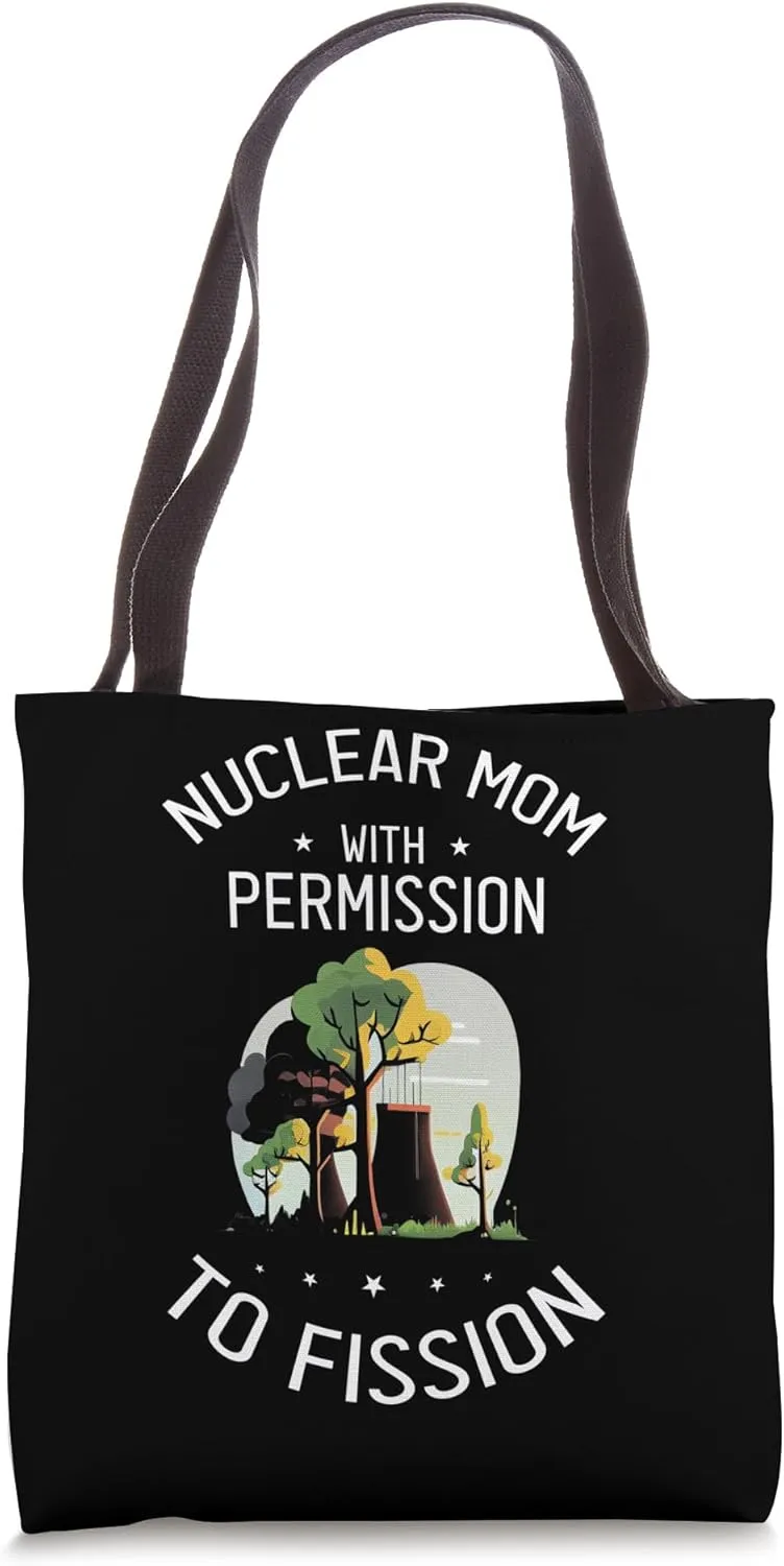 Nuclear Energy Quote for Nuclear Power Tote Bag