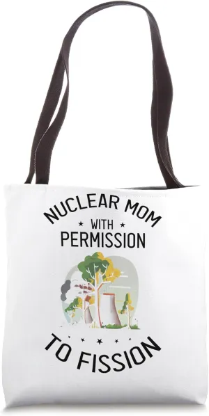 Nuclear Energy Quote for Nuclear Power Tote Bag