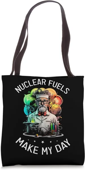 Nuclear Energy Quote for Nuclear Power Tote Bag