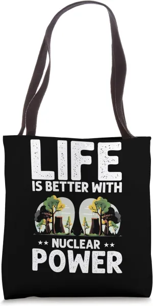 Nuclear Energy Quote for Nuclear Power Tote Bag