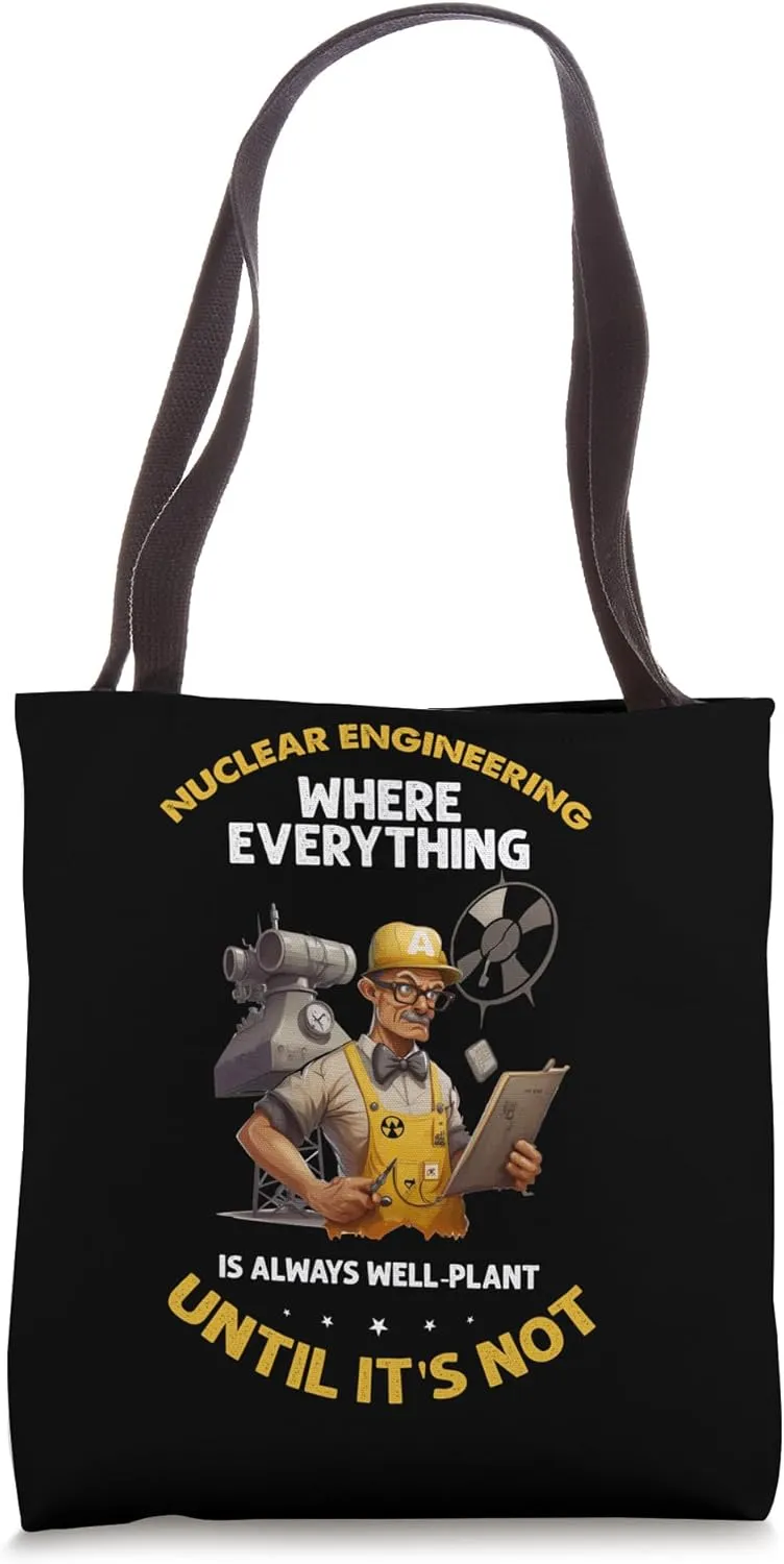 Nuclear Energy Quote for Nuclear Power Tote Bag