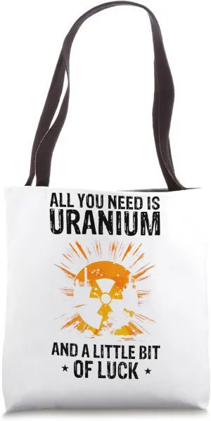 Nuclear Energy Quote for Nuclear Power Tote Bag