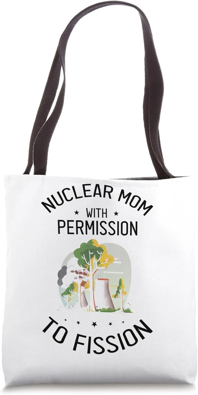 Nuclear Energy Quote for Nuclear Power Tote Bag