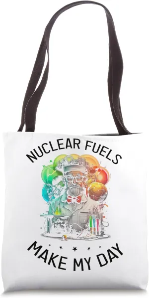 Nuclear Energy Quote for Nuclear Power Tote Bag