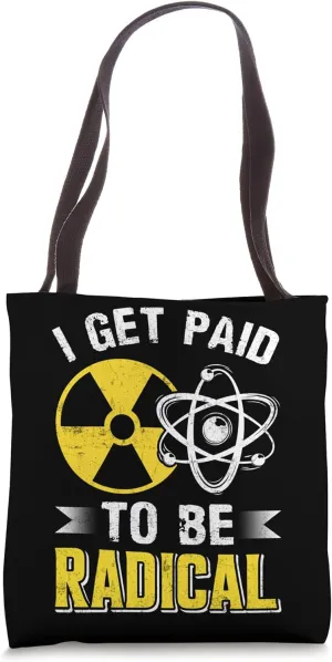 Nuclear Power Plant Nuclear Engineer Get Paid To Be Radical Tote Bag